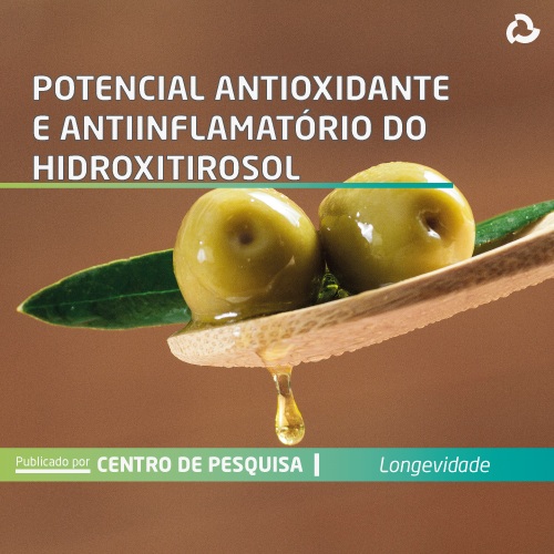 Potencial antioxidante e anti-inflamatório do hidroxitirosol